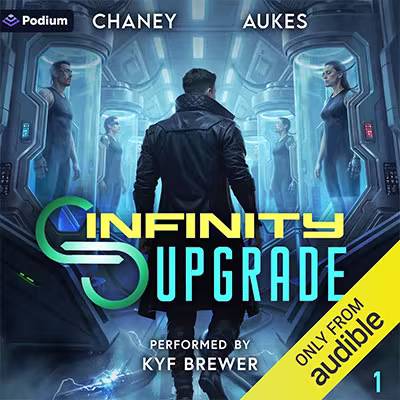 Infinity Upgrade by J.N. Chaney, Rachel Aukes (Audiobook)