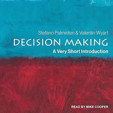 Decision Making: A Very Short Introduction[Audiobook]