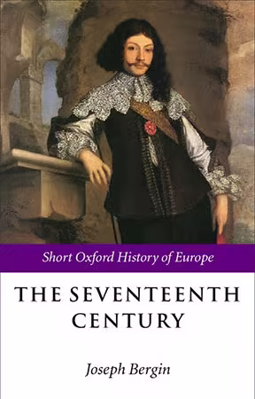The Seventeenth Century: Europe, 1598-1715