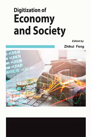 Digitization of Economy and Society by Zhikui Feng