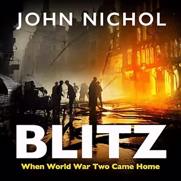 Blitz: When World War Two Came Home[Audiobook]
