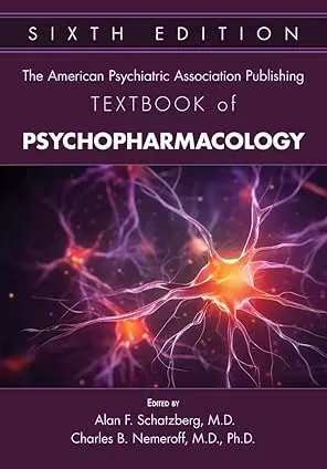 The American Psychiatric Association Publishing Textbook of Psychopharmacology, 6th Edition