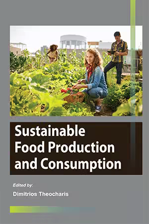 Sustainable Food Production and Consumption