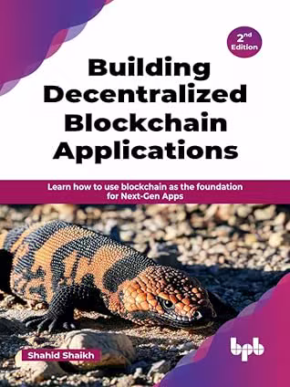 Building Decentralized Blockchain Applications (True PDF)