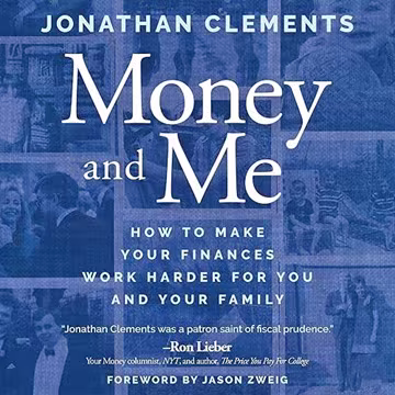 Money and Me: How to Make Your Finances Work Harder for You and Your Family[Audiobook]