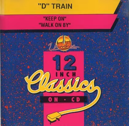 D-Train - Keep On / Walk On By (1993) (FLAC)