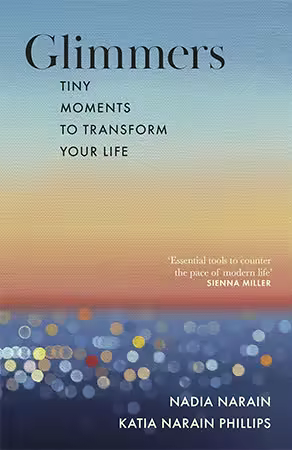 Glimmers: Tiny Moments to Transform Your Life