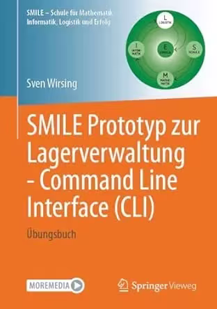 SMILE Prototyp zur Lagerverwaltung - Command Line Interface (CLI): Übungsbuch