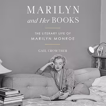Marilyn and Her Books: The Literary Life of Marilyn Monroe[Audiobook]