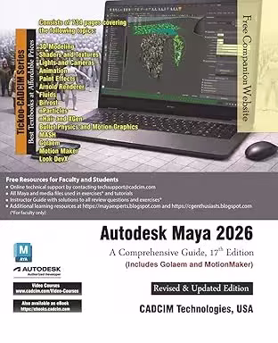 Autodesk Maya 2026: A Comprehensive Guide, 17th Edition
