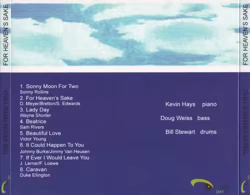 The Kevin Hays Trio - For Heaven's Sake (2005)