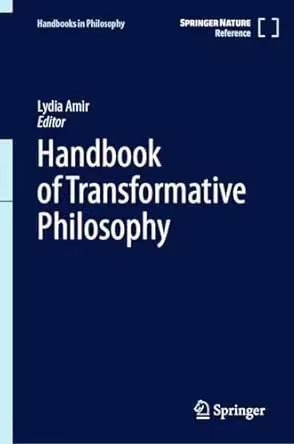 Handbook of Transformative Philosophy