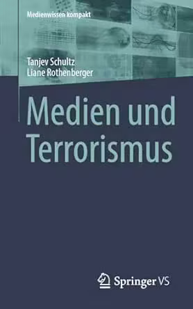 Medien und Terrorismus