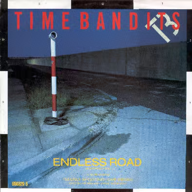 Time Bandits - Endless Road (High Energy Mix) (Vinyl) (1987) (FLAC)