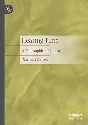 Hearing Time: A Philosophical Exercise