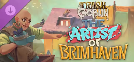 Trash Goblin The Artist of Brimhaven-TENOKE