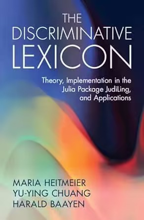 The Discriminative Lexicon: Theory, Implementation in the Julia Package JudiLing, and Applications