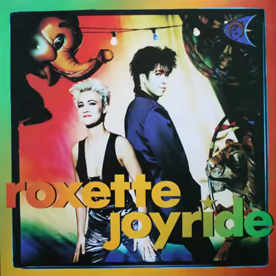 Roxette – Joyride (Extended Version) (2003)