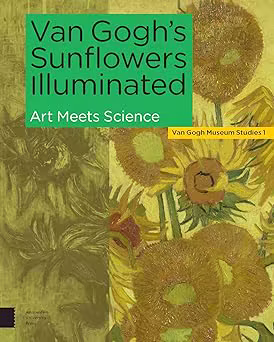 Van Gogh's Sunflowers Illuminated: Art Meets Science (EPUB)