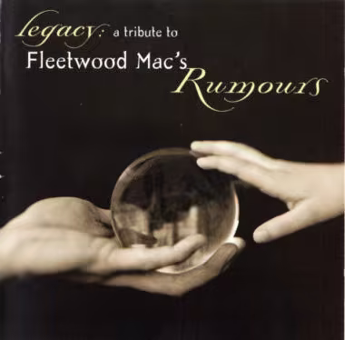 Various – Legacy: A Tribute To Fleetwood Mac's Rumours (1999)
