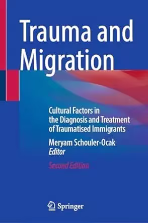 Trauma and Migration (2nd Edition)