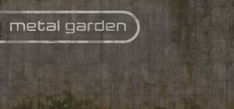 Metal Garden Update v2.7.0-TENOKE