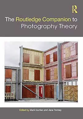 The Routledge Companion to Photography Theory (EPUB)