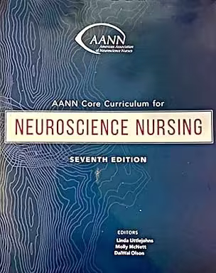 AANN Core Curriculum for Neuroscience Nursing, 7th Edition