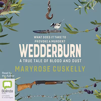 Wedderburn: A true tale of blood and dust (Audiobook)