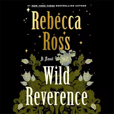 Wild Reverence by Rebecca Ross (Audiobook)