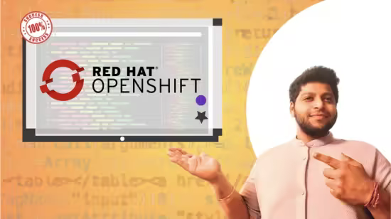 Red Hat OpenShift for Beginners: Complete Beginner Guide