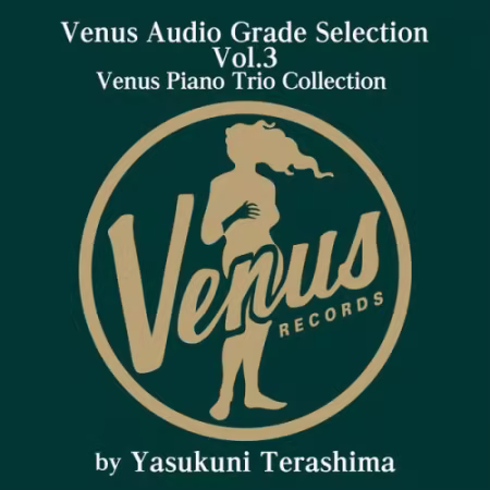 VA - Venus Audio Grade Selection, Vol. 3: Venus Piano Trio Collection by Yasukuni Terashima (2026)