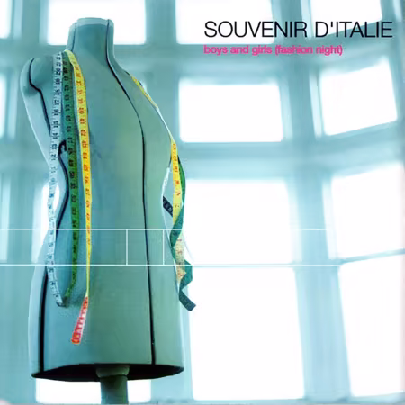 Souvenir D'Italie - Boys And Girls (Fashion Night) (2011) (FLAC)