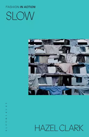 Slow (Fashion in Action)
