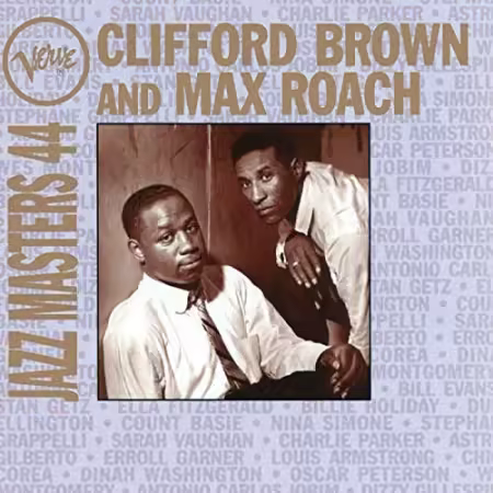 Clifford Brown And Max Roach - Verve Jazz Masters 44 (1995)[FLAC/MP3]
