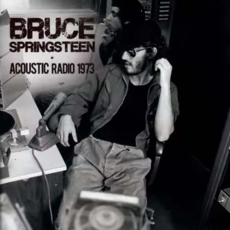 Bruce Springsteen - Acoustic Radio 1973 (2015) CD-Rip