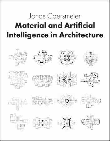 Material and Artificial Intelligence in Architecture