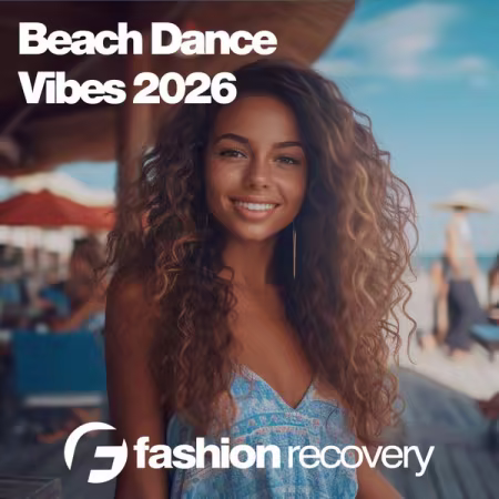 Various Artists - Beach Dance Vibes 2026 (2026)