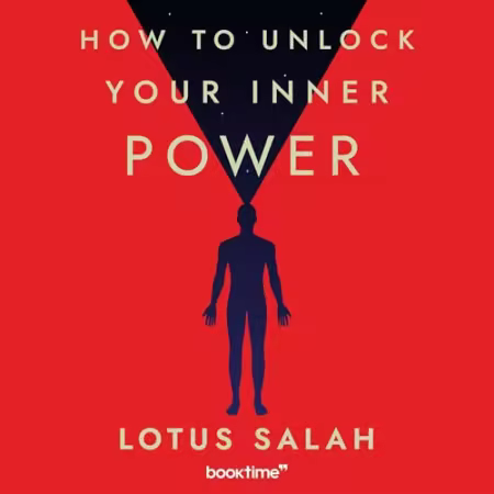 How to Unlock Your Inner Power[Audiobook]