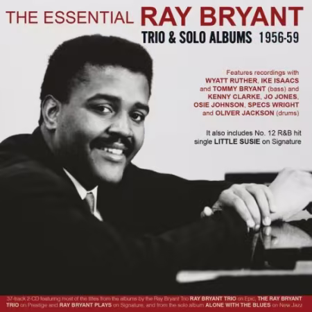 Ray Bryant - The Essential Ray Bryant: Trio & Solo Albums 1956-59 (2026)