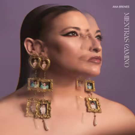 Ana Brenes - Mientras camino (2026) (Hi-Res) FLAC/MP3