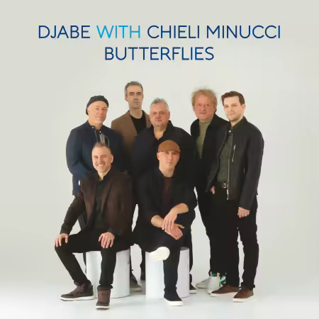 Djabe &amp; Chieli Minucci - Butterflies (2026)