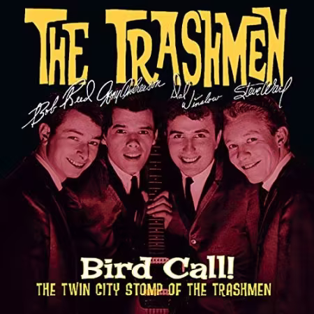 The Trashmen - Bird Call! Twin City Stomp (2018)