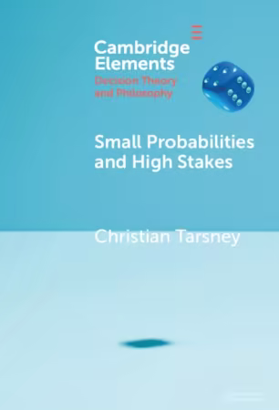 Small Probabilities and High Stakes