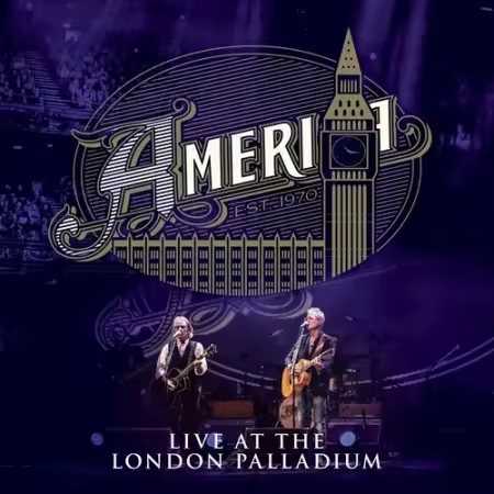 America - America Live At The London Palladium (2026)