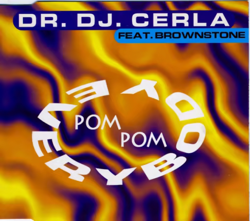 Dr. DJ. Cerla feat. Brownstone - Everybody Pom-Pom (1995) (FLAC)