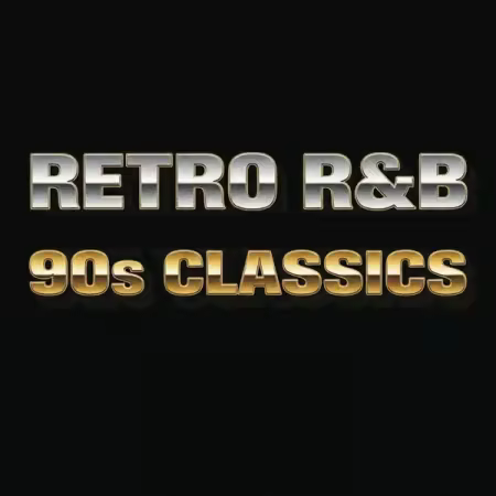 Various Artists - Retro R&amp;B 90s Classics (2026)
