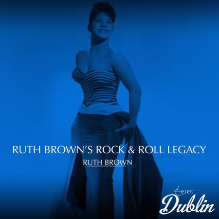 Ruth Brown - Ruth Brown's Rock &amp; Roll Legacy (Remastered) (2026)