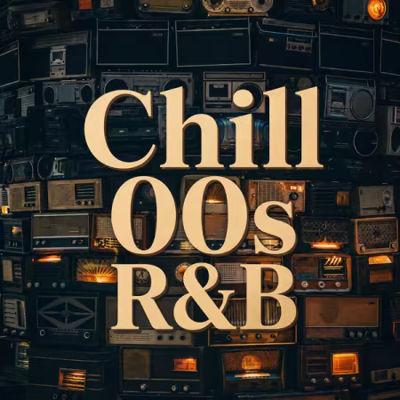 Various Artists - Chill 00s R&amp;B (2026)