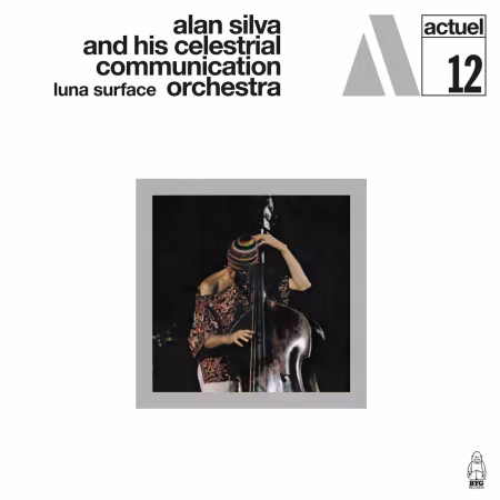 Alan Silva and His Celestrial Communication Orchestra - Luna Surface (Japanese Edition / Remastered) (1969/2025)[CD-Rip]